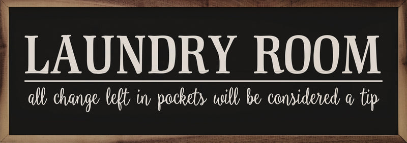 36x12 All Change Laundry Room Sign