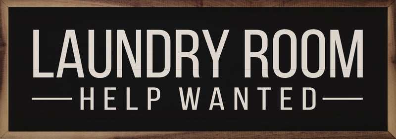 36x12 Laundry Room Help Wanted Sign
