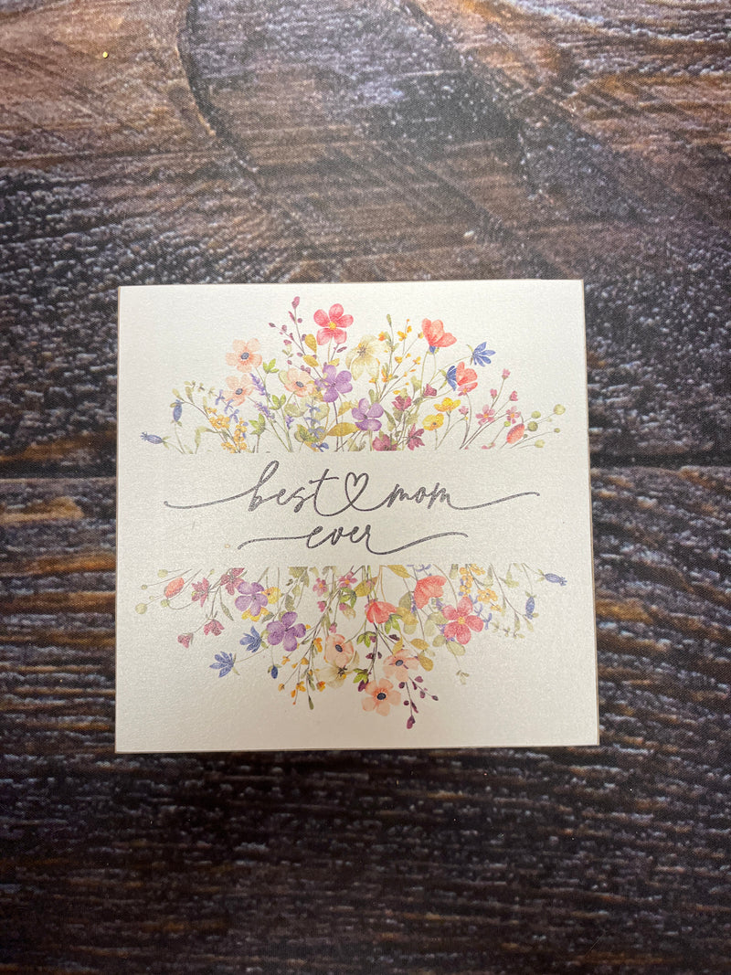 5x5 Block Sign - Best Mom Ever