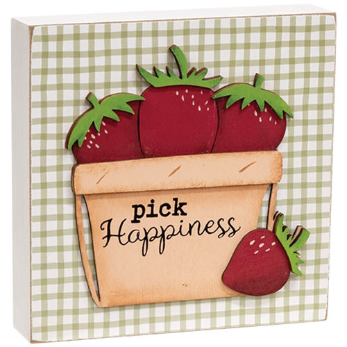 Pick Happiness Strawberries Layered Block Sign