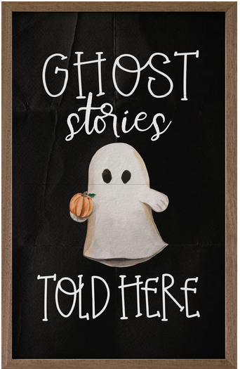 10x16 Ghost Stories Told Here Framed Sign