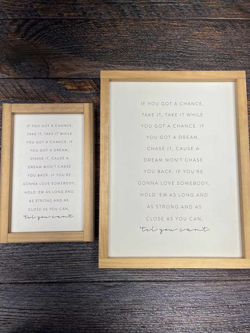 Till You Can't Framed Sign - White
