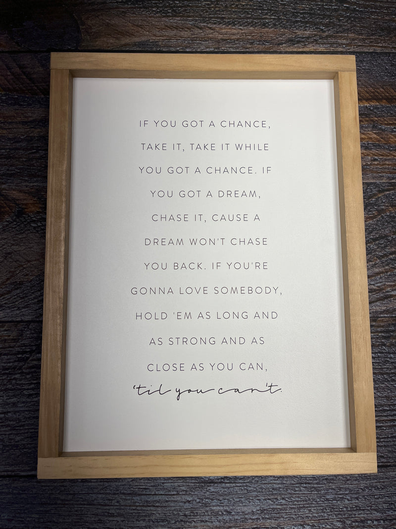Till You Can't Framed Sign - White
