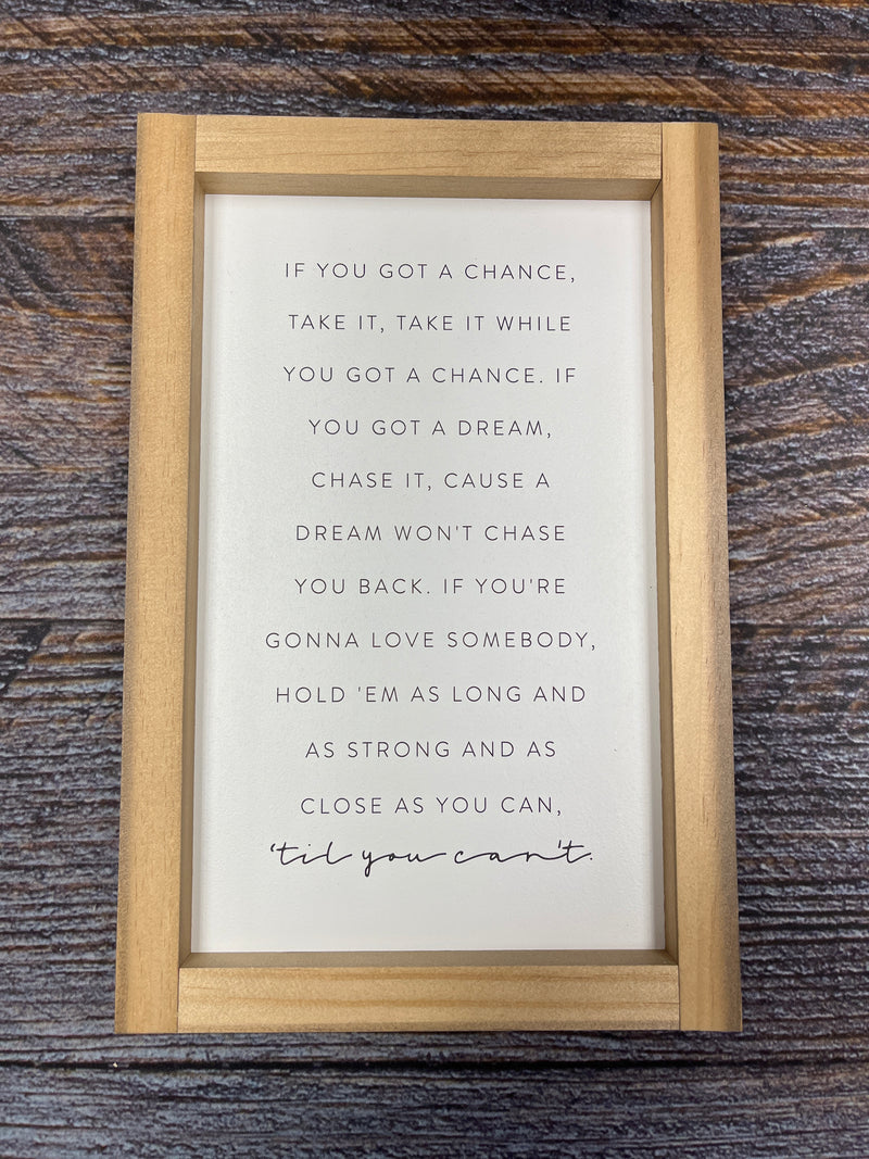 Till You Can't Framed Sign - White