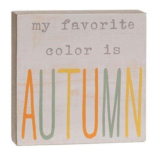 My Favorite Color Is Autumn Wood Block