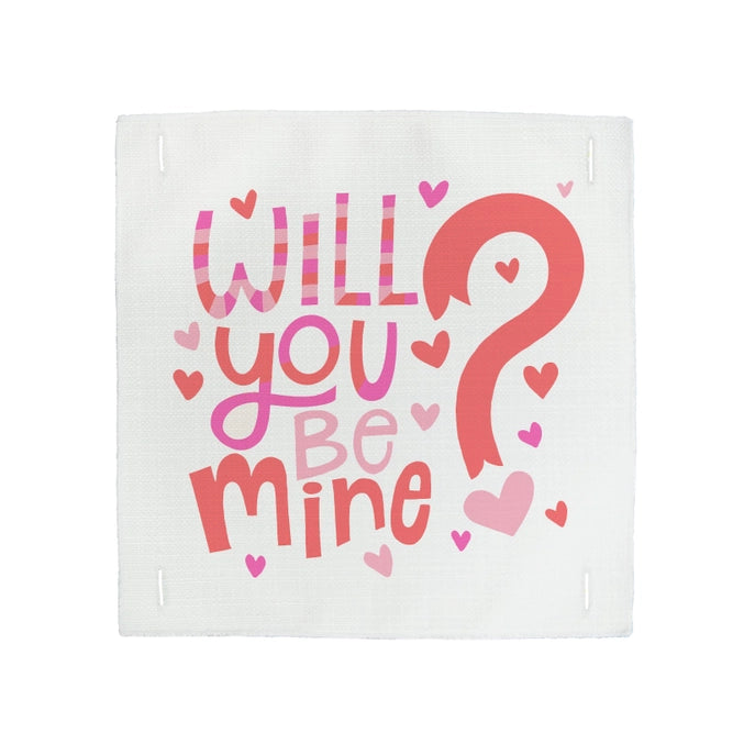 Valentine "Will You Be Mine" Square Pillow Swap