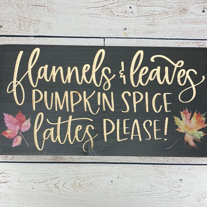 Flannels & Leaves Carved Wood Sign