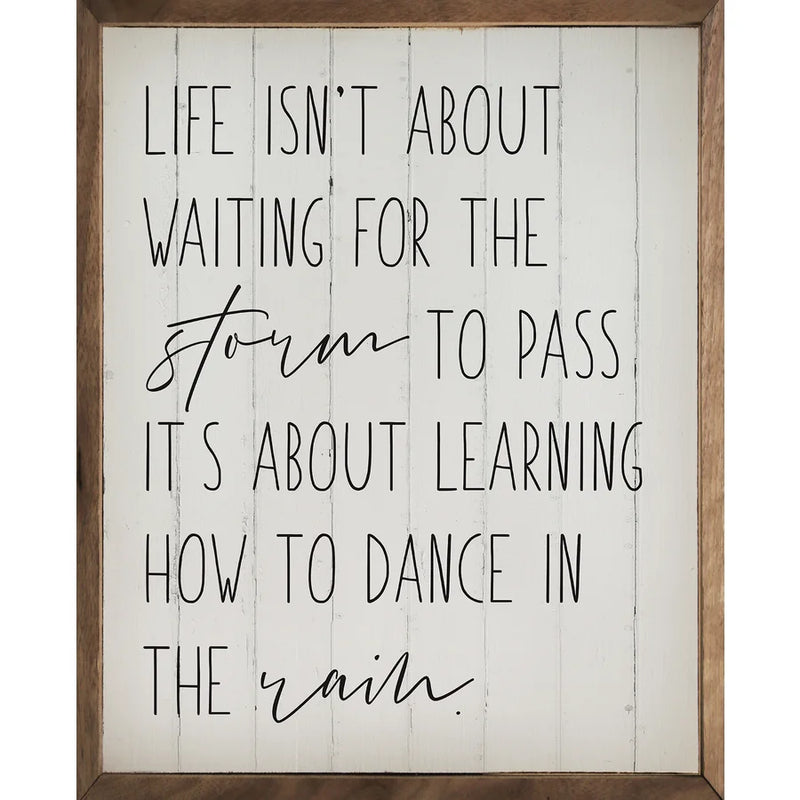 How To Dance In The Rain Sign
