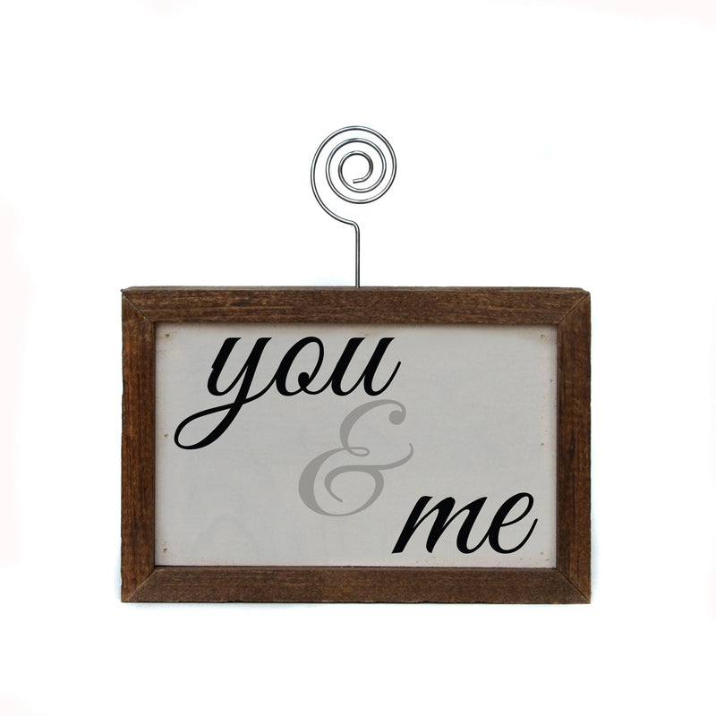 6 x 4 "You & Me" Tabletop Picture Frame Sign
