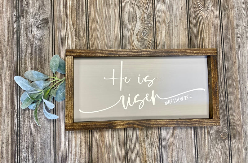 17x9 He is Risen Sign