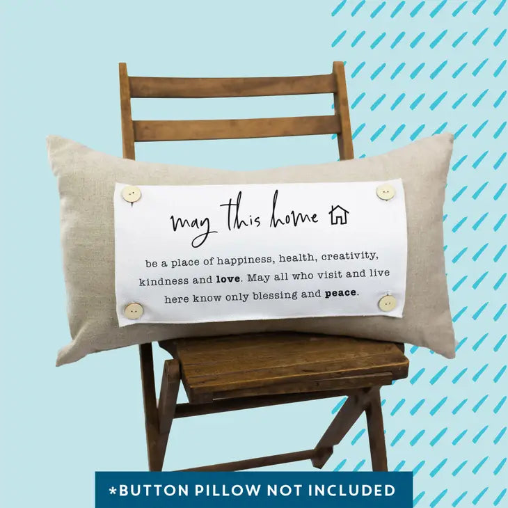 "May This Home" Lumbar Pillow Swap