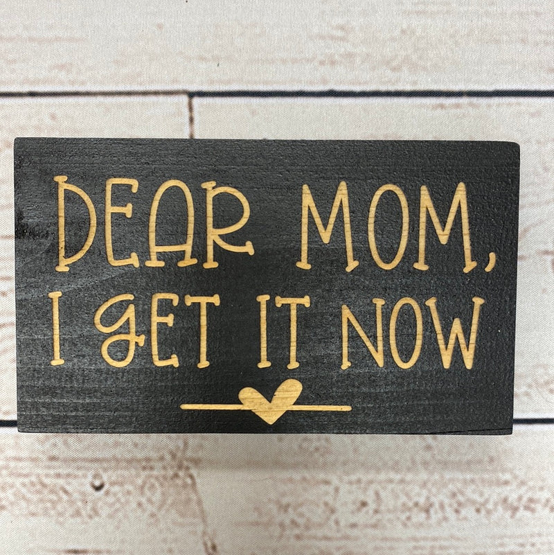 Dear Mom Sign